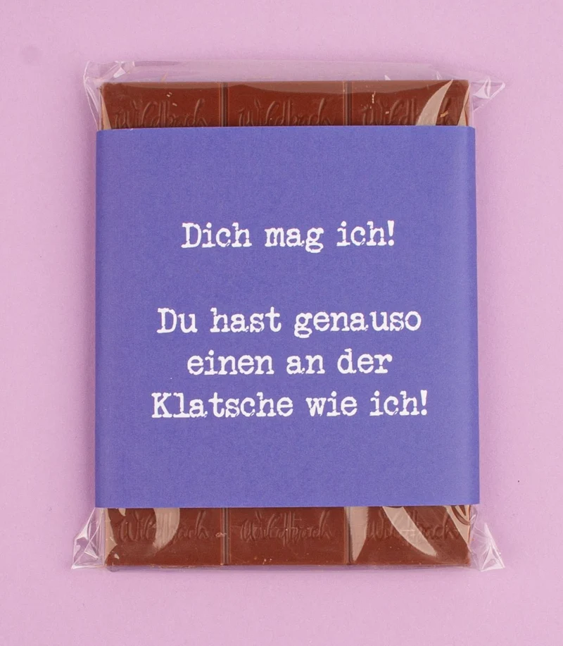 Schokolade "Einen an der Klatsche"
