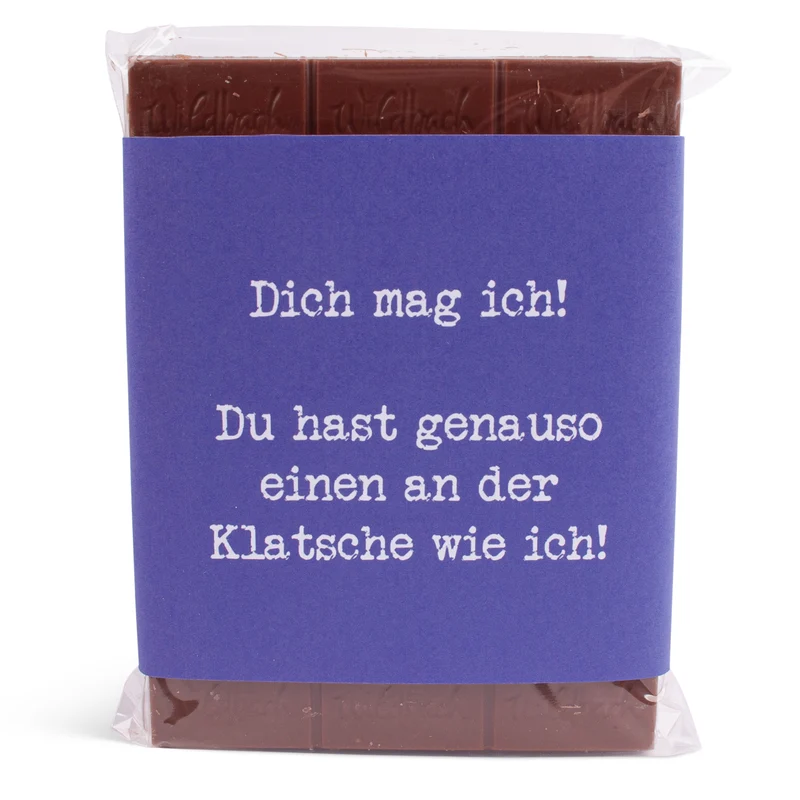 Schokolade "Einen an der Klatsche"